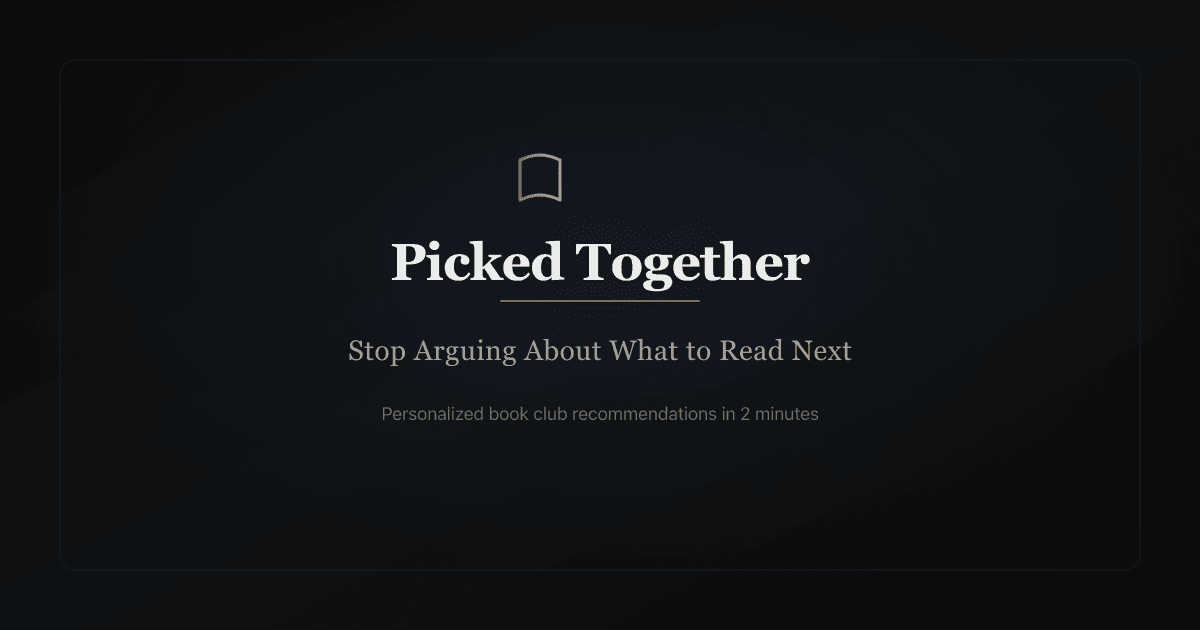 Stop Arguing About What to Read Next | Picked Together